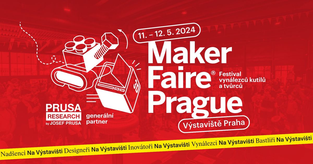 Maker Faire Prague 2024 - p\u0159ehl\u00eddka inov\u00e1tor\u016f a vyn\u00e1lezc\u016f