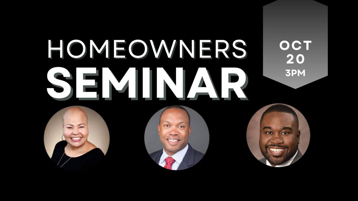 HOMEOWNERS SEMINAR