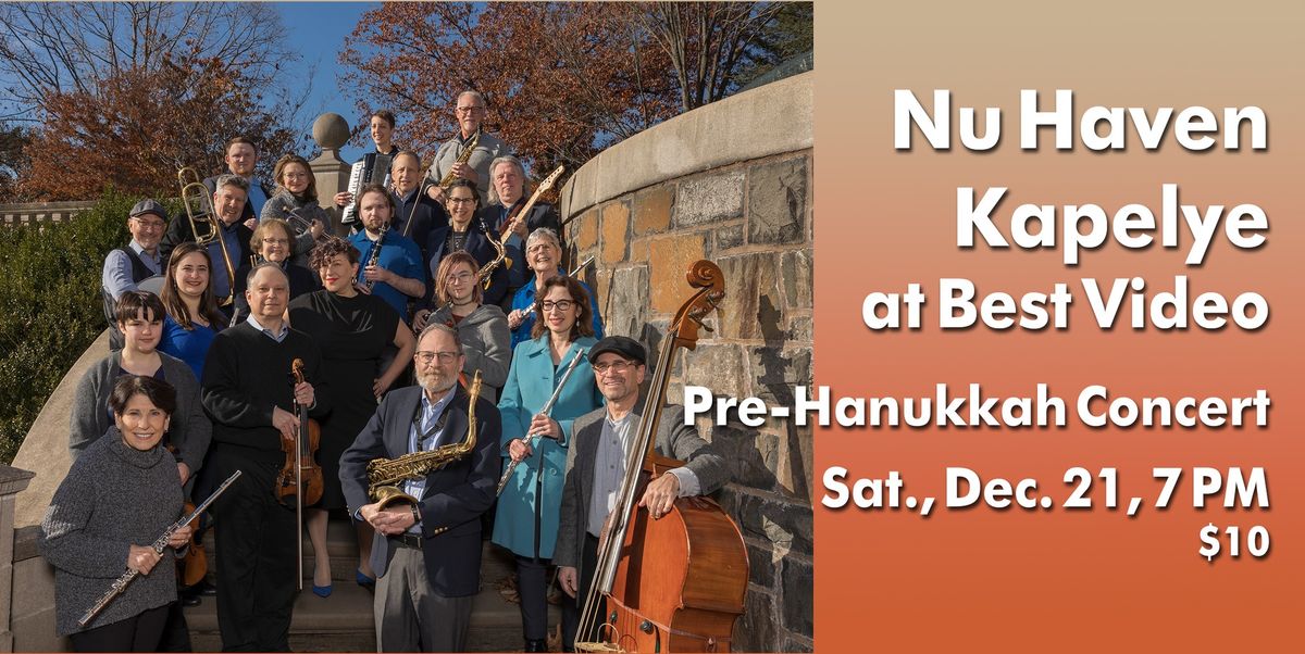 Nu Haven Kapelye Pre-Hanukkah Celebration Sat., Dec. 21