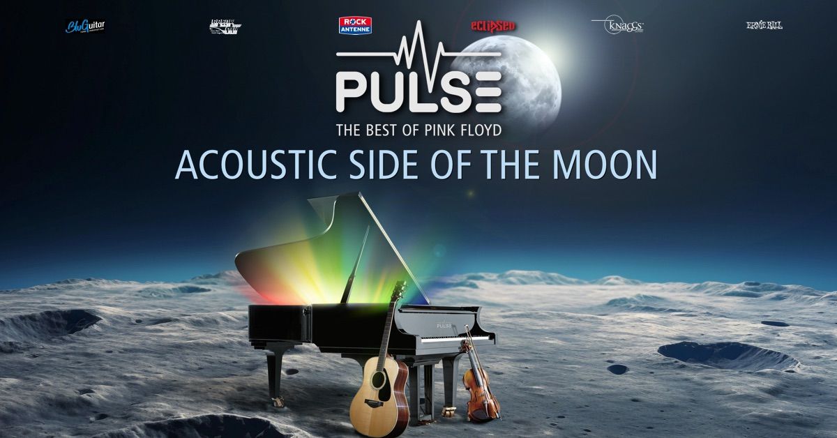 PULSE | Acoustic Side Of The Moon Tour - Stadthalle Saarburg