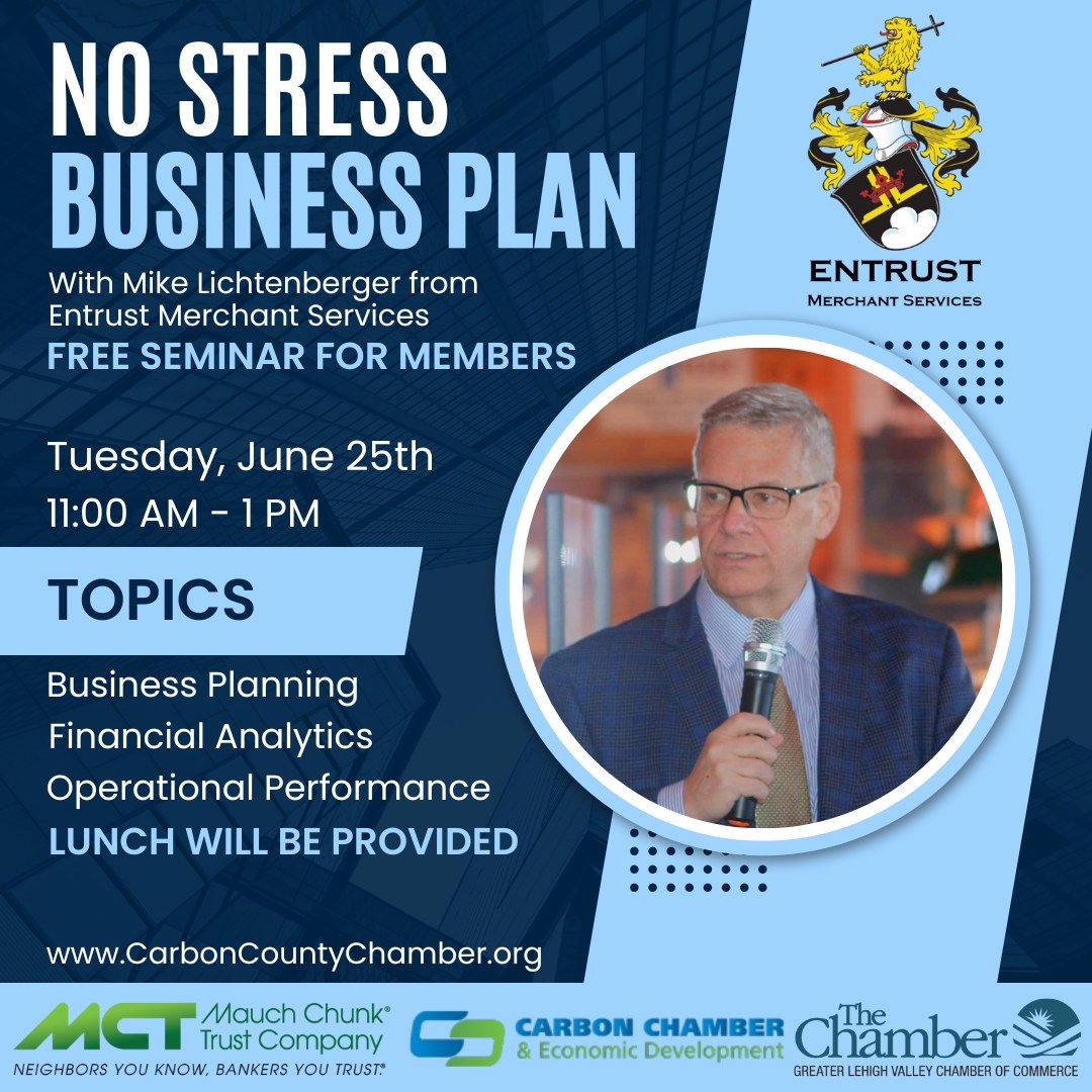 No Stress Business Plan- Educational Seminar with Mike Lichtenberger of Entrust Merchant Services