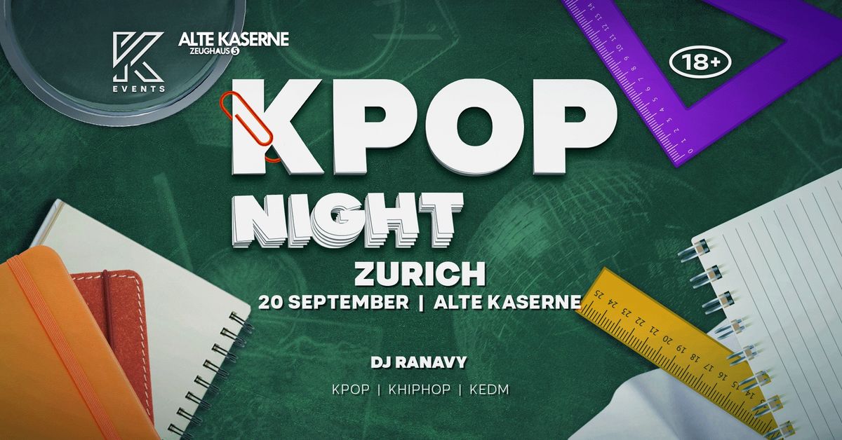 OfficialKevents | ZURICH: KPOP & KHIPHOP Night - Back to School Edition!