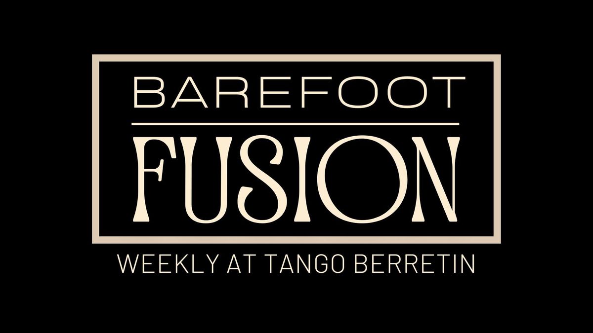 Barefoot Fusion
