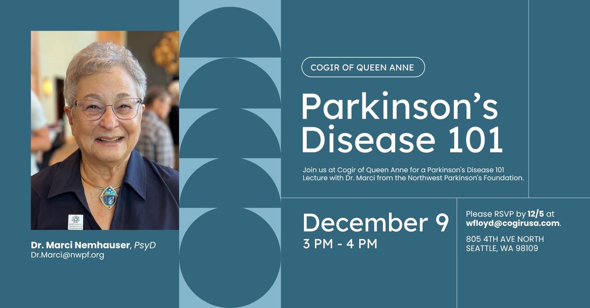 Parkinson's Disease 101 | A Presentation by Dr. Marci Nemhauser