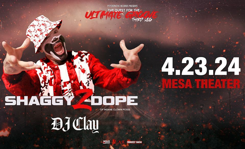 Shaggy 2 Dope \u2022 Mesa Theater