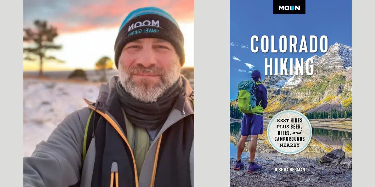 Joshua Berman -- "Moon Colorado Hiking"