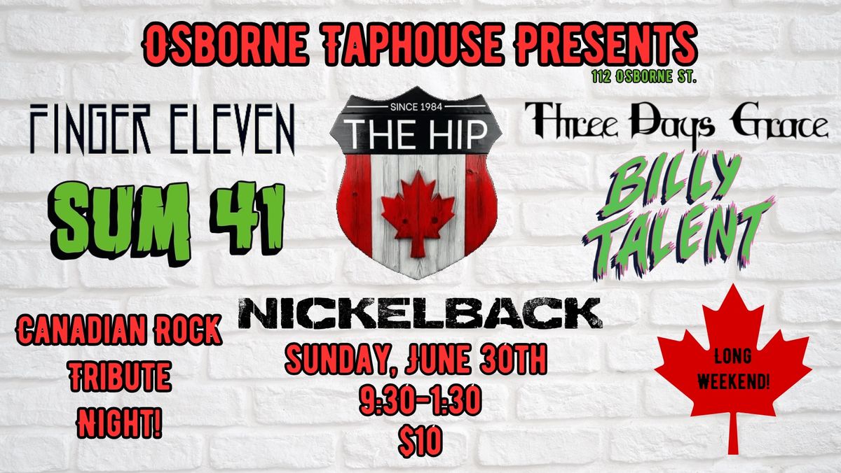 Canadian Rock Royalty Tribute Night Live at Osborne Taphouse!