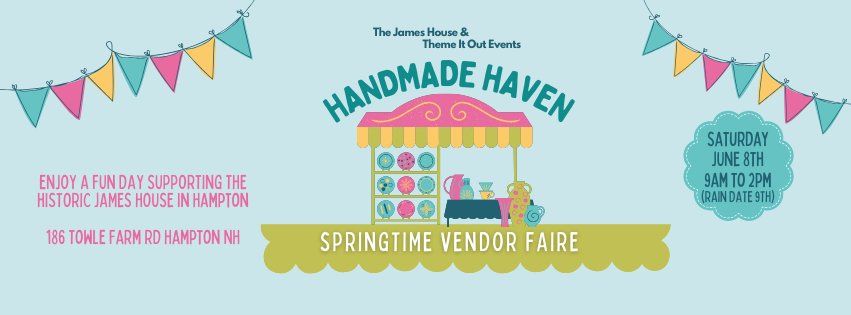 Handmade Haven - Springtime Vendor Faire