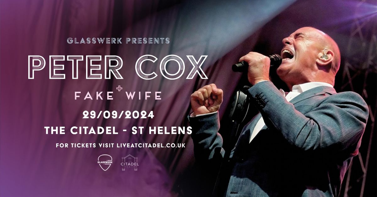 Peter Cox \/ Fake Wife - Live at The Citadel