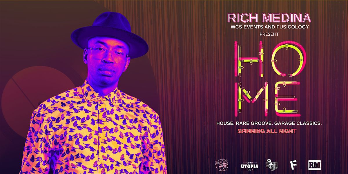 Rich Medina: HOME (All Night Set)