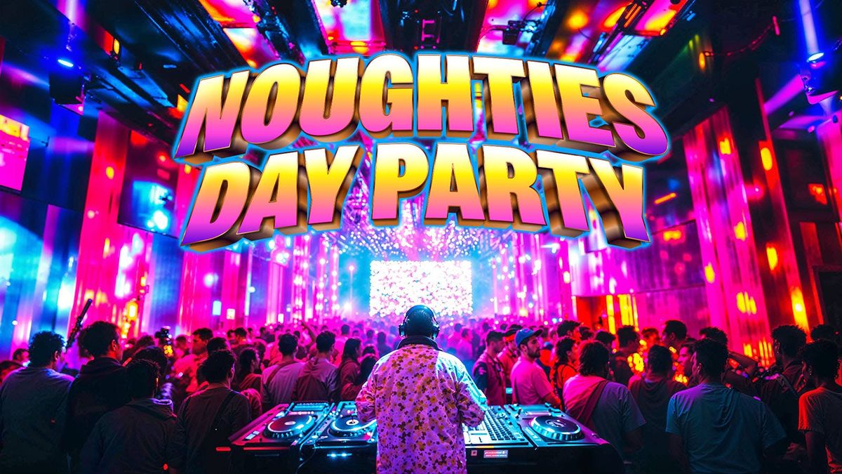 Noughties Day Party: Cardiff \ud83e\udd8b