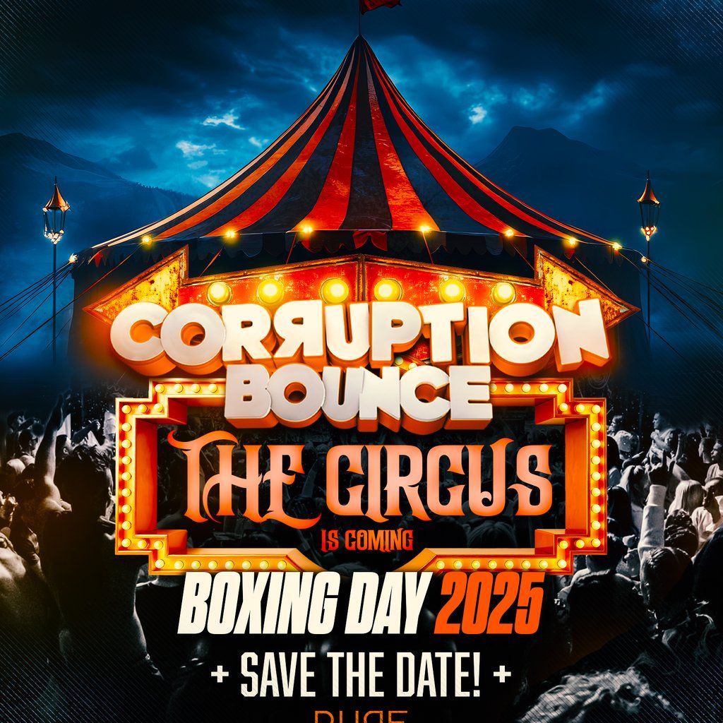 Corruption Bounce The Circus