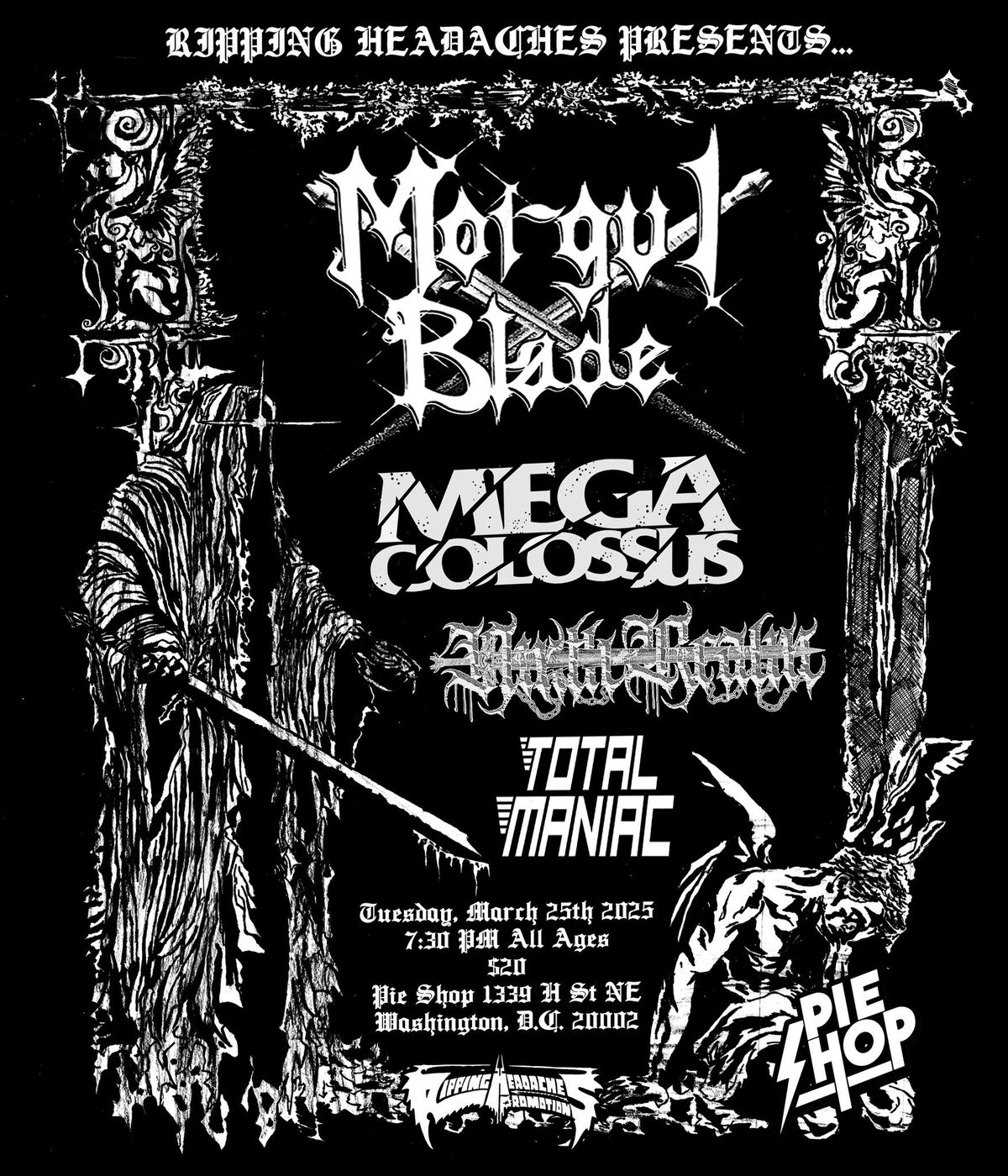 3\/25: Morgul Blade, Mega Colossus, Ninth Realm, Total Maniac @ Pie Shop DC