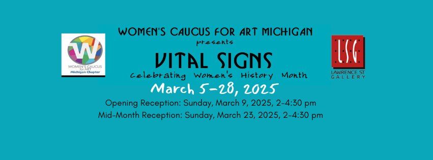 Vital Signs Exhibition of the Women's Caucus Art of Michigan