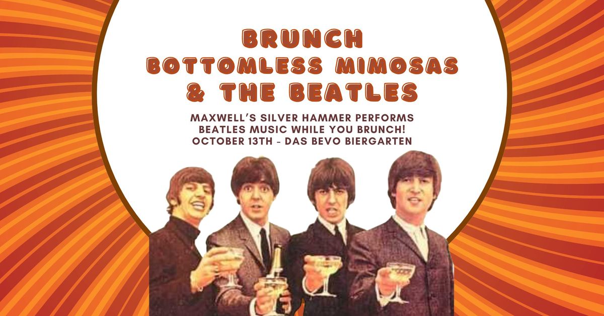 Brunch, Bottomless Mimosas and the Beatles