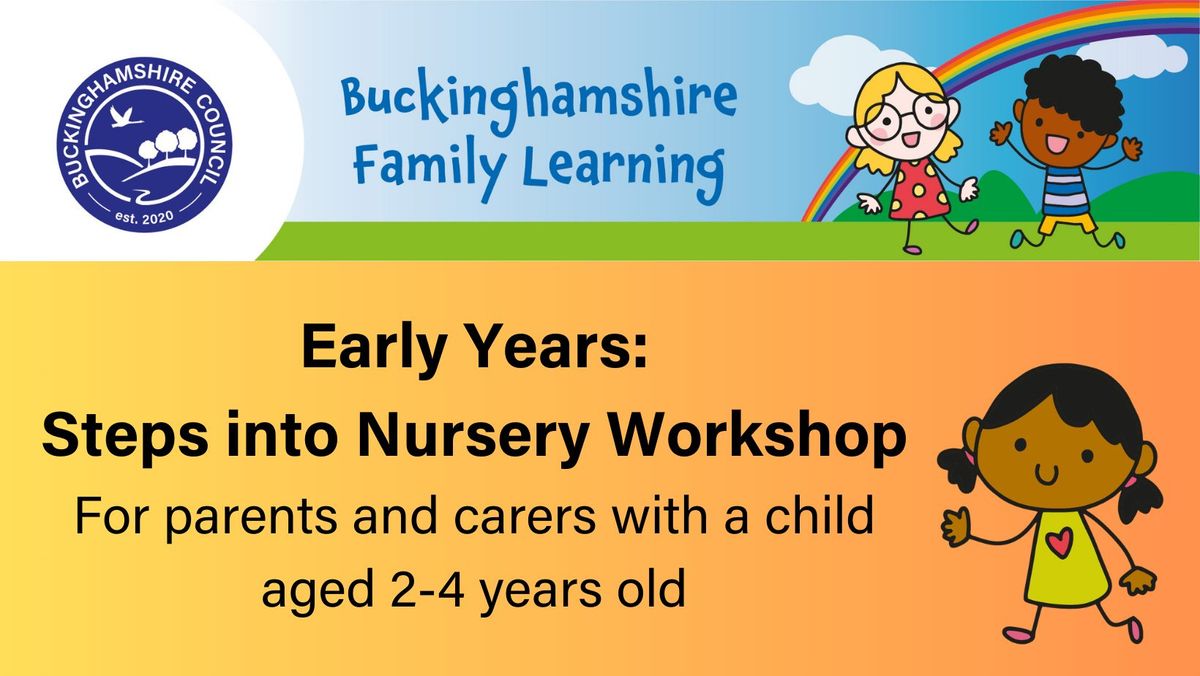 Early Years: Steps into Nursery Workshop