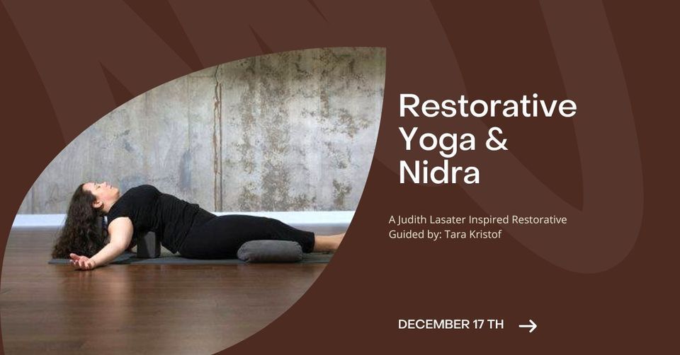 Restorative Yoga  + Nidra: Tara Kristof