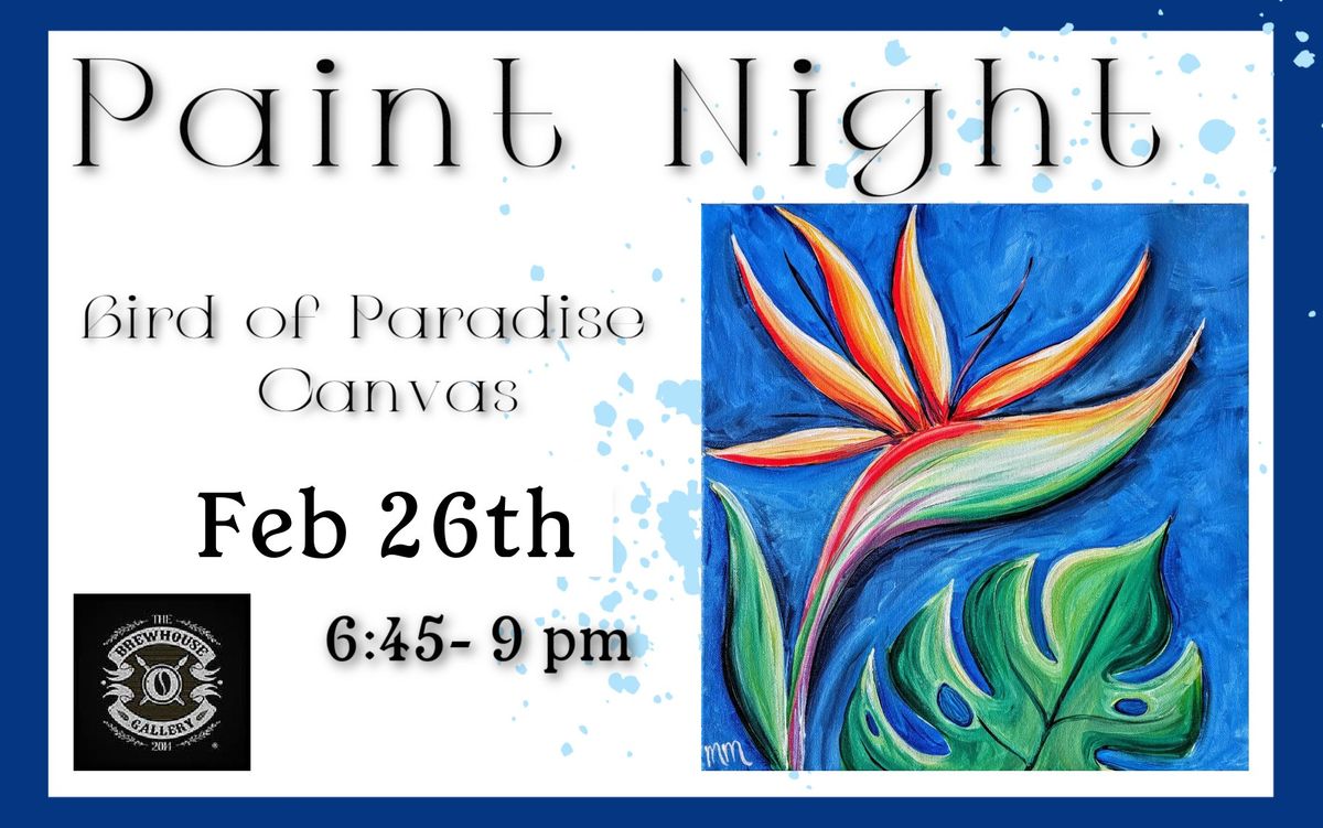 Bird of Paradise Paint Night 