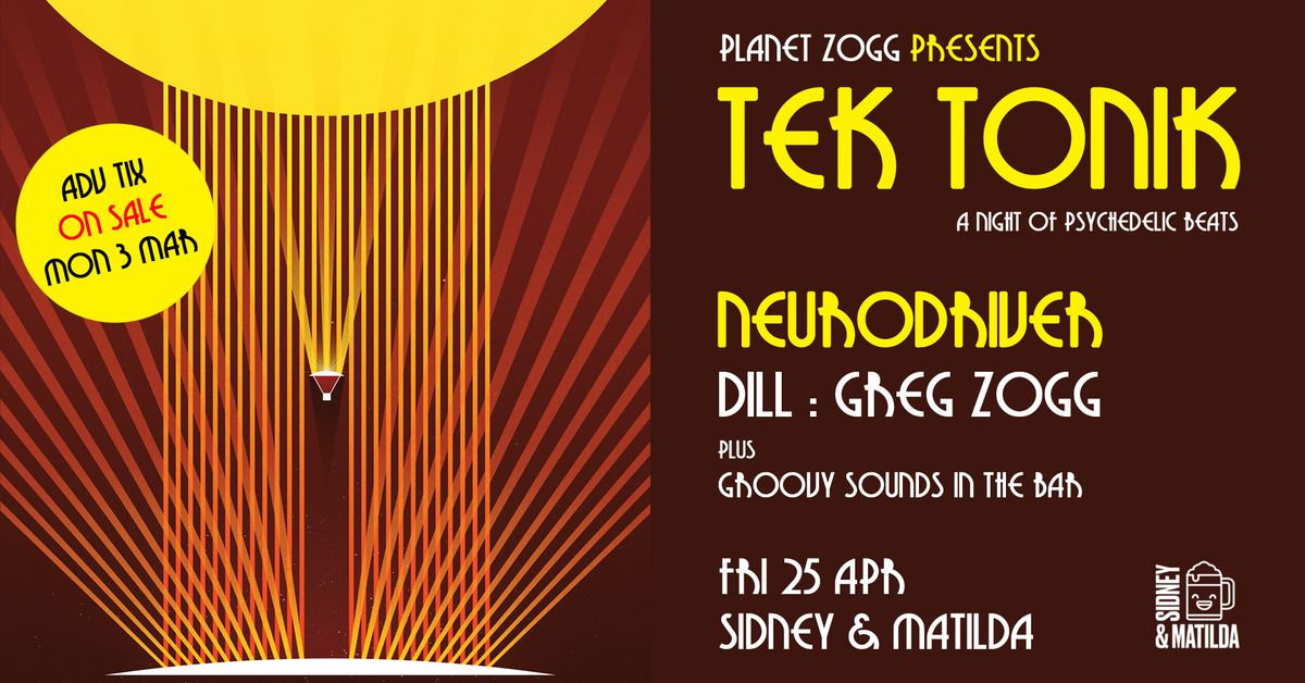 Planet Zogg presents Tek Tonik: w Neurodriver