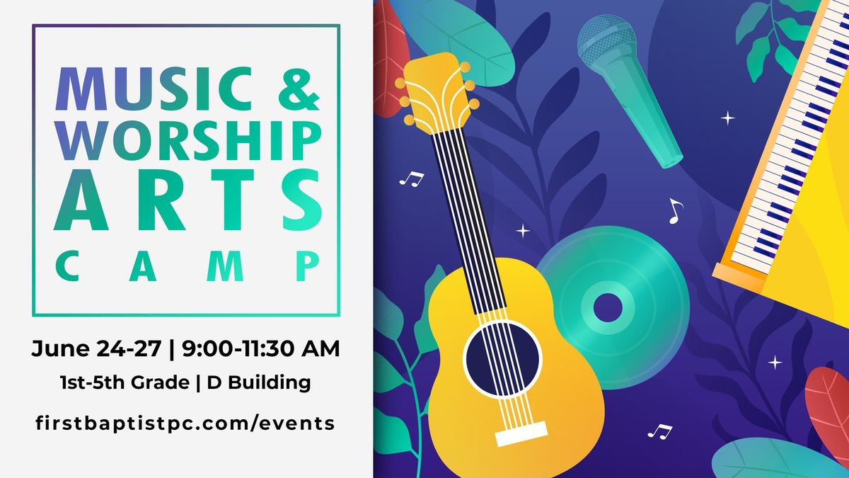 Music & Worship Arts Camp