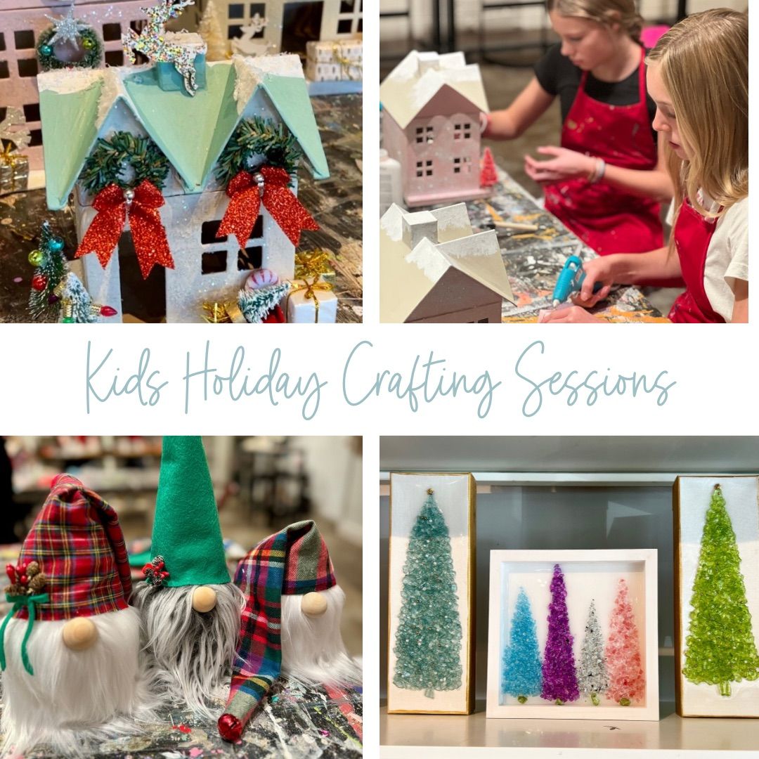 Kid\u2019s Holiday Crafting Sessions