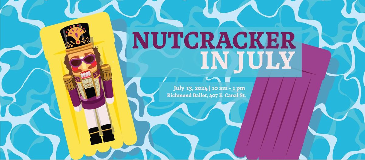 Richmond Ballet's Nutcracker in July! 