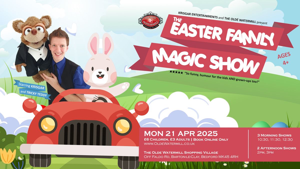 Easter Family Magic Show with Krisgar & Tricky Teddy