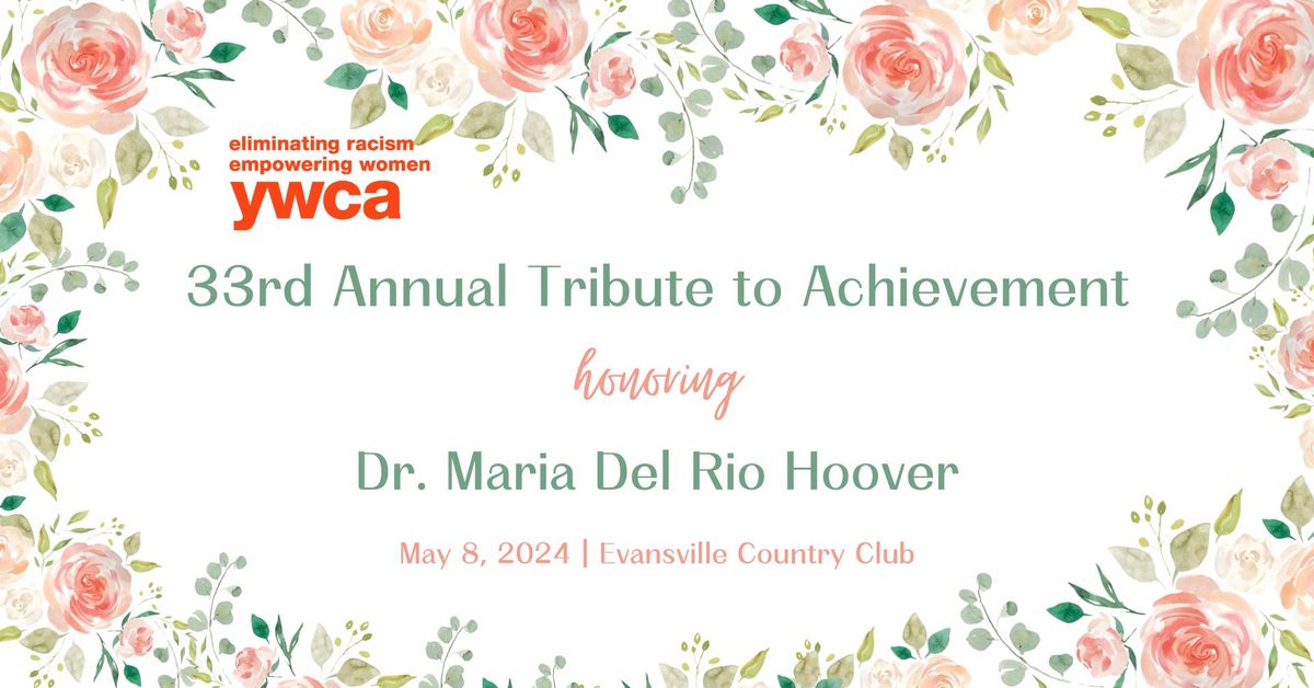 YWCA 33rd Annual Evansville Tribute to Achievement