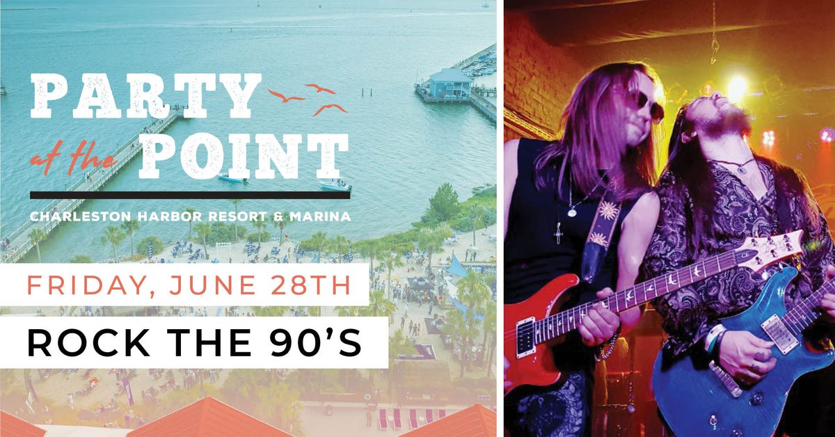 Rock the 90's | Party at the Point