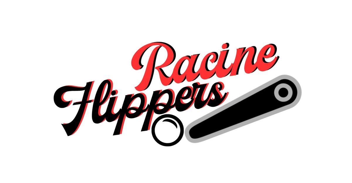 February Racine Flippers Tournament