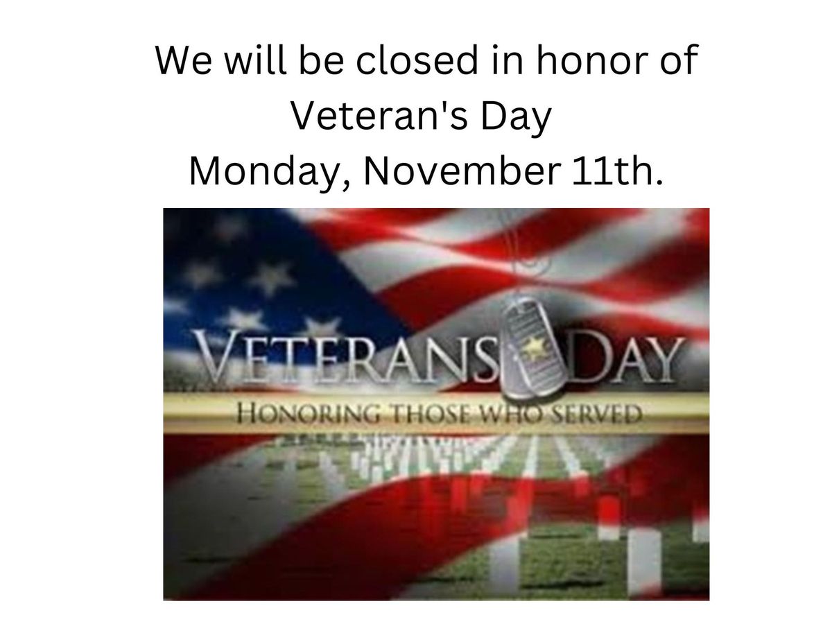 Veteran's Day  Closed 