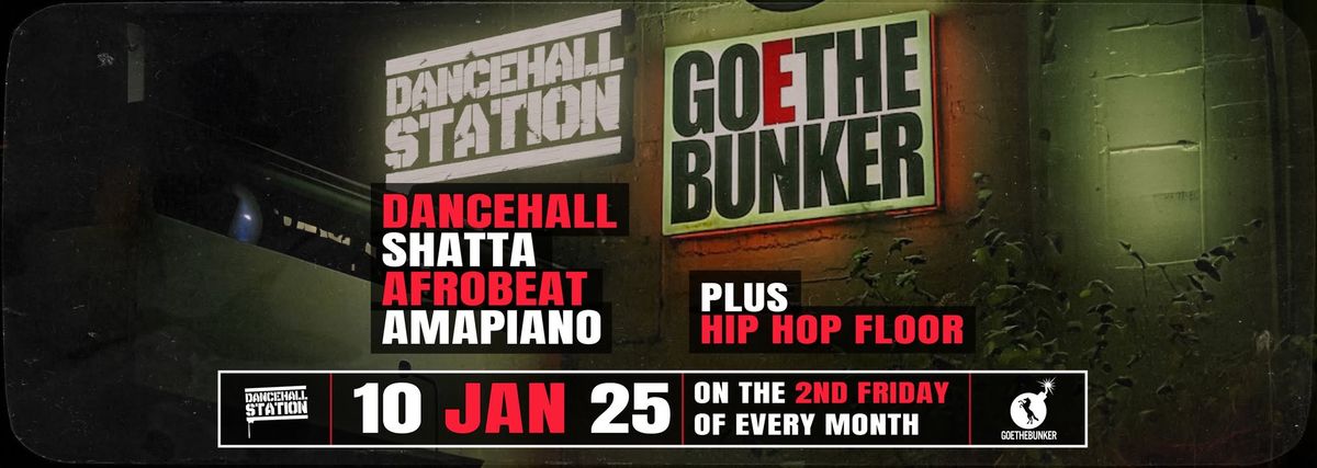 DANCEHALL STATION \ud83c\uddef\ud83c\uddf2 plus HIP HOP FLOOR \ud83c\uddfa\ud83c\uddf8 10 01 25 \u27a1\ufe0f GOETHEBUNKER (Essen) \ud83d\udca3