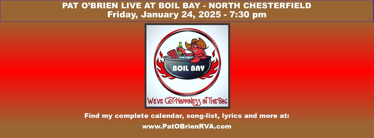 Pat O'Brien Plays Boil Bay North Chesterfield