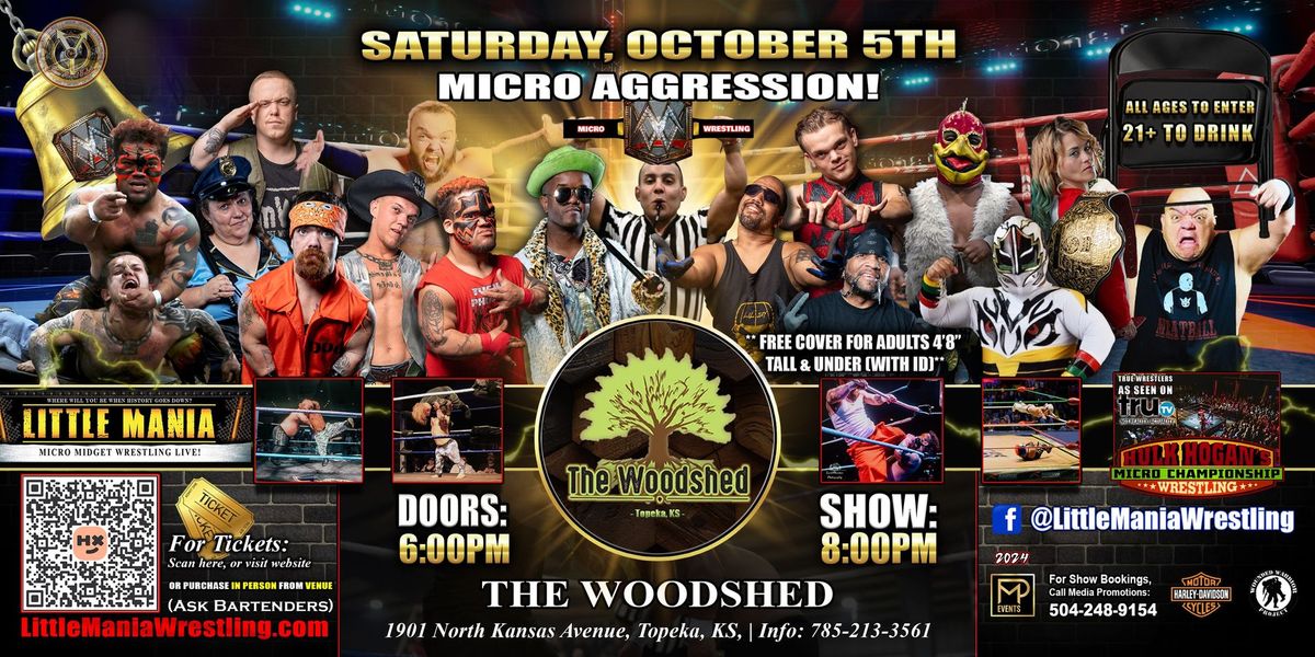 Topeka, KS - Micro Wrestling All * Stars @ The Woodshed: Little Mania Big Show!