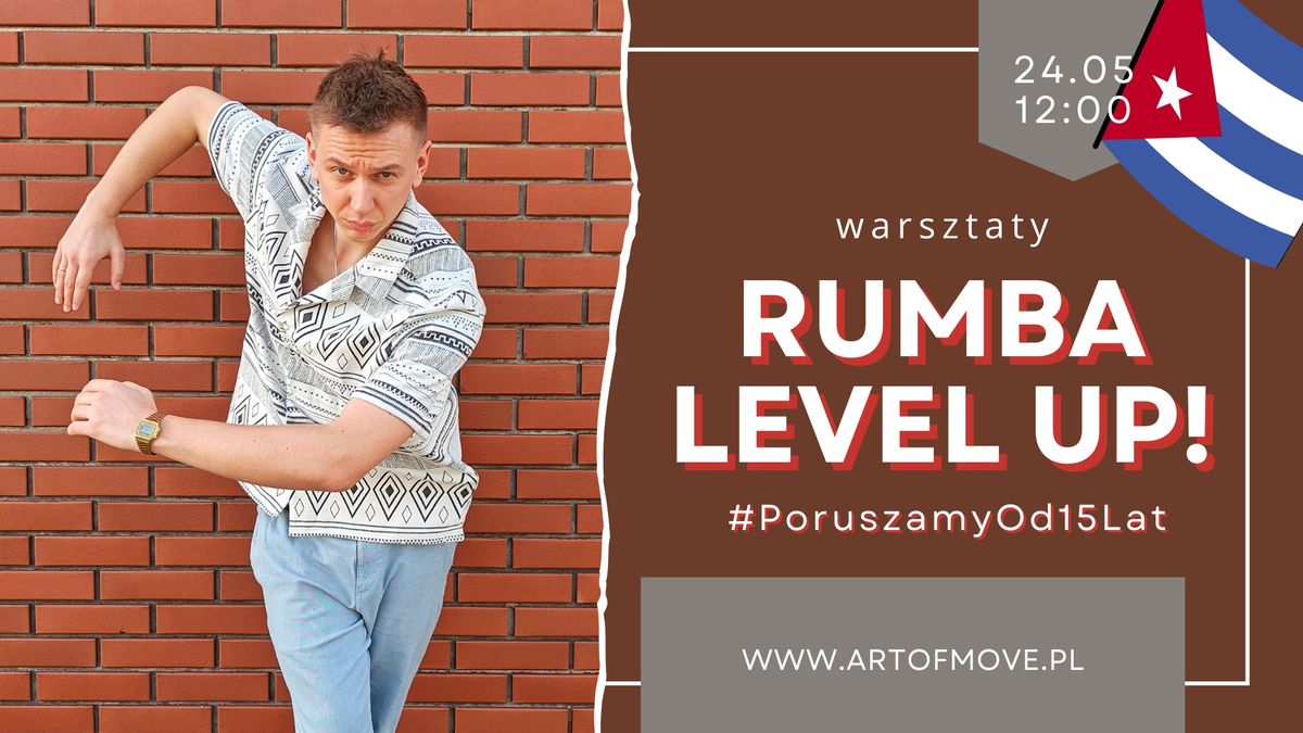 RUMBA LEVEL UP || Maks Polowczyk || warsztaty \/\/ 24.05 Art of Move