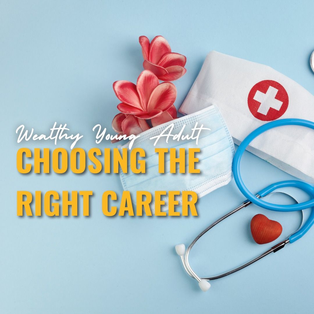 Choosing the Right Career 