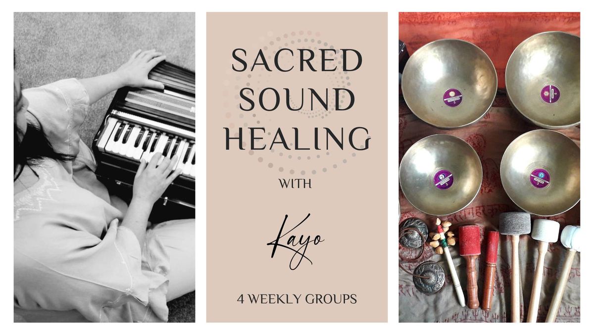 Sacred Sound Healing - Now Available on Saturdays! 