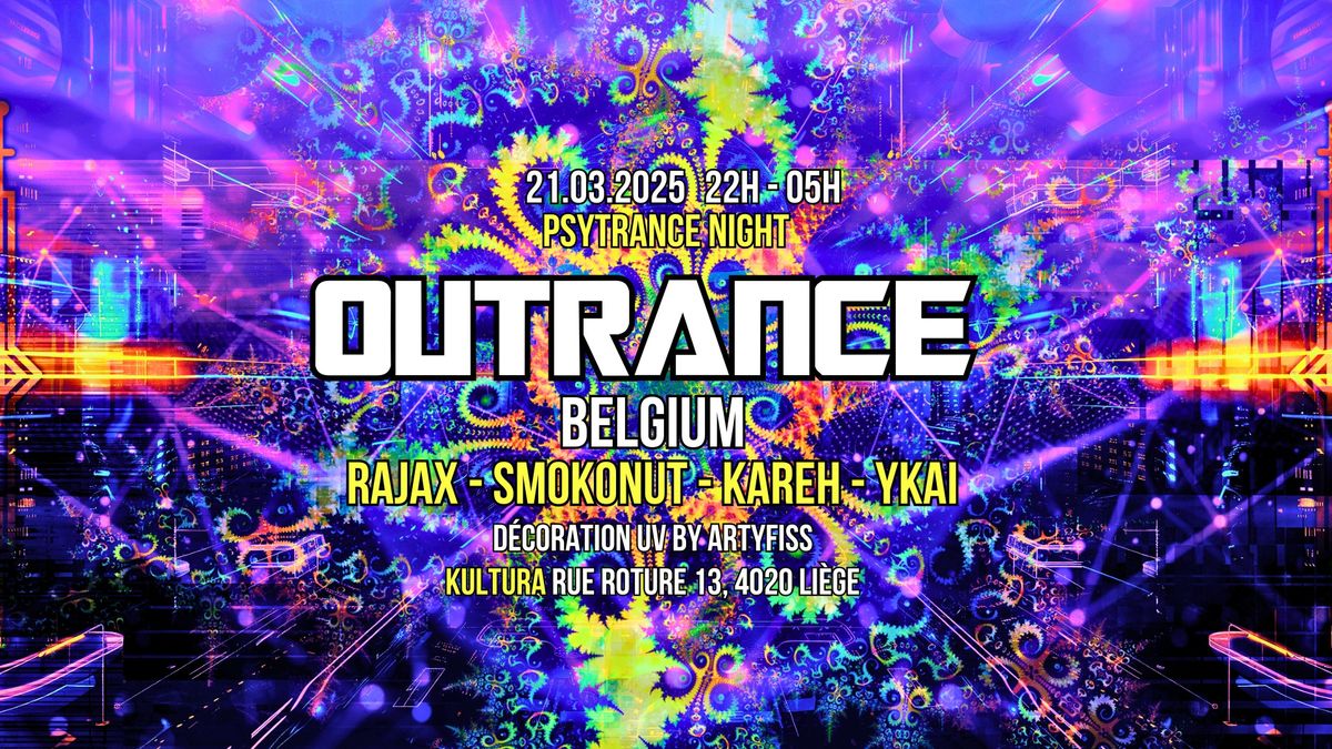 OUTRANCE \ud83d\udd49\ufe0f BELGIUM \ud83c\udde7\ud83c\uddea : Psytrance Night