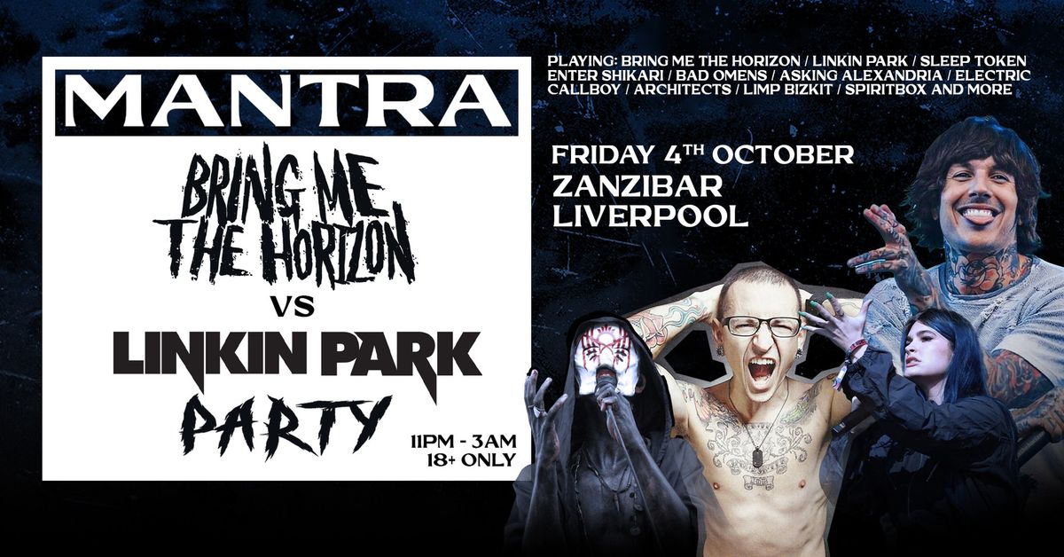 Mantra - Bring Me The Horizon vs Linkin Park | Liverpool