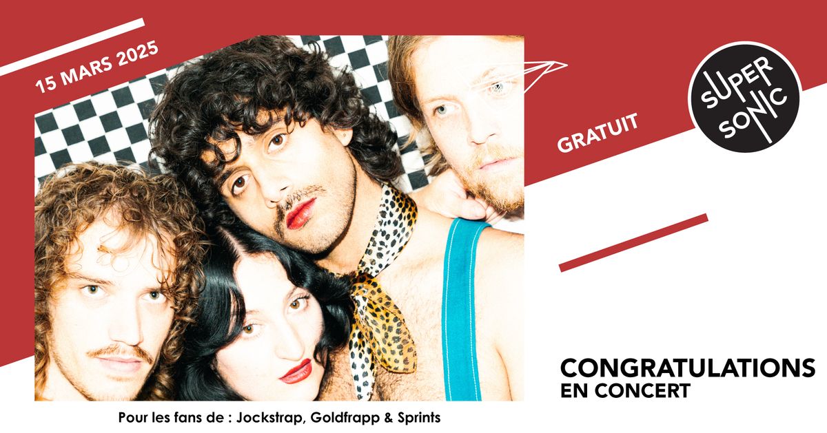 Congratulations en concert au Supersonic (free entry)