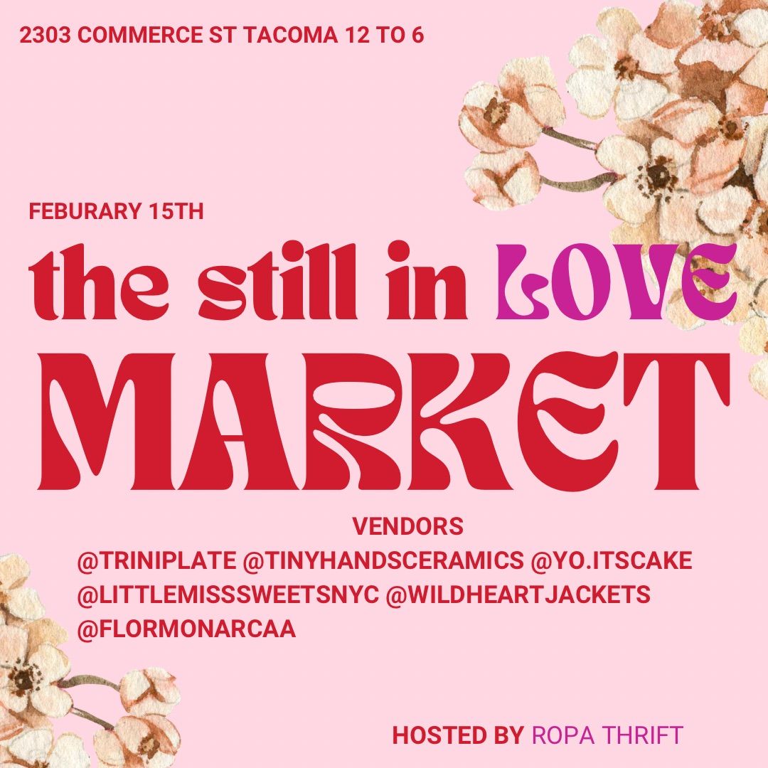 The still in LOVE Market 