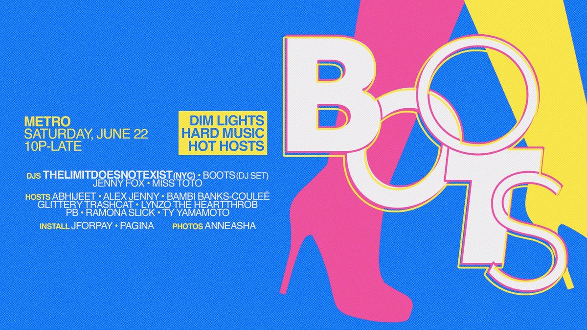 BOOTS: Dim Lights \u2022 Hard Music \u2022 Hot Hosts - 6\/22