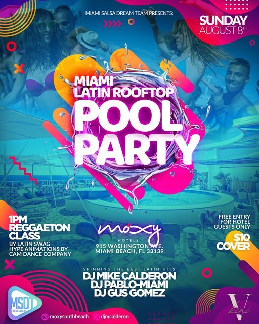 The Miami Latin Rooftop Pool Party: South Beach!