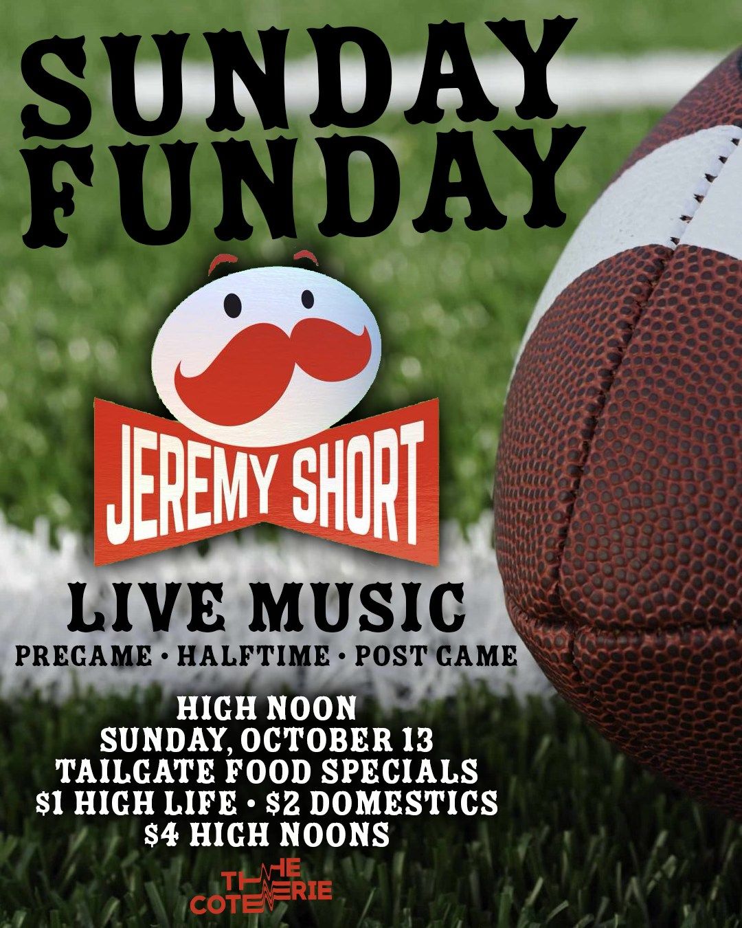 Sunday Funday w\/ Jeremy Short : Live at The Coterie!