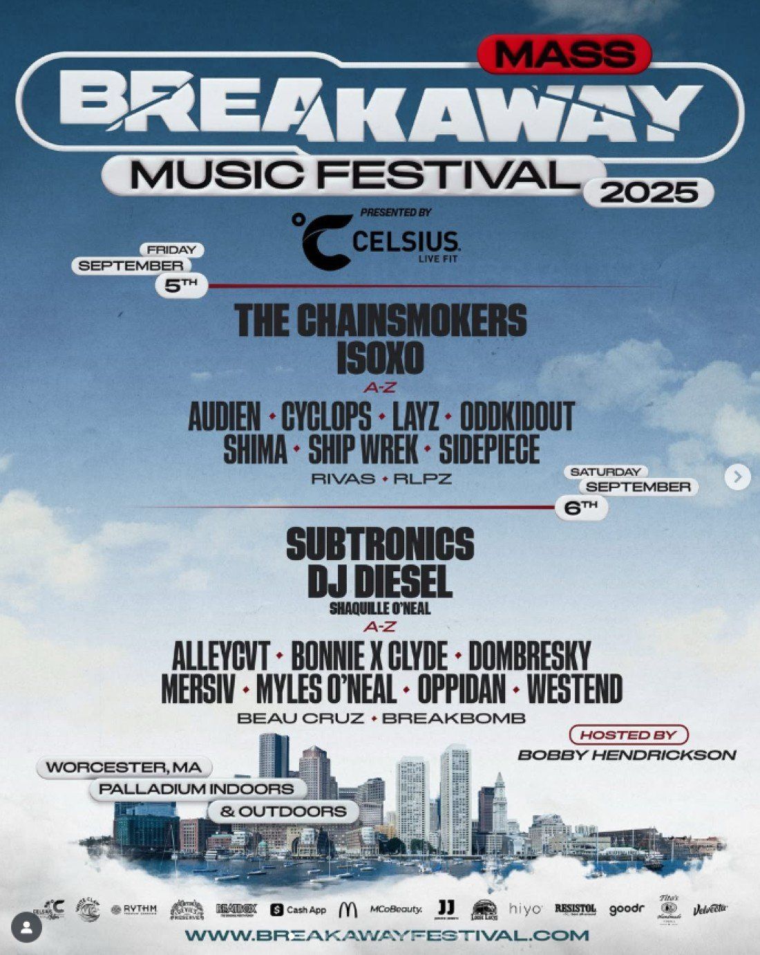 Breakaway Music Festival: The Chainsmokers  Isoxo  Audien & Cyclops - Friday (Time: TBD)