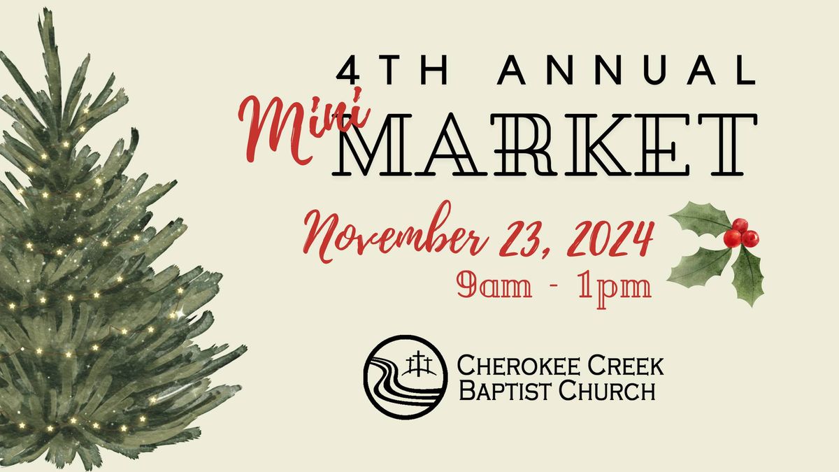 4th Annual Mini Market - Cherokee Creek Baptist Church