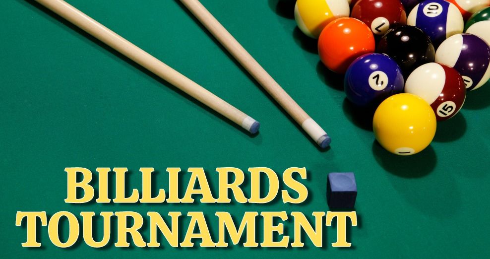 BILLIARDS TOURNAMENT