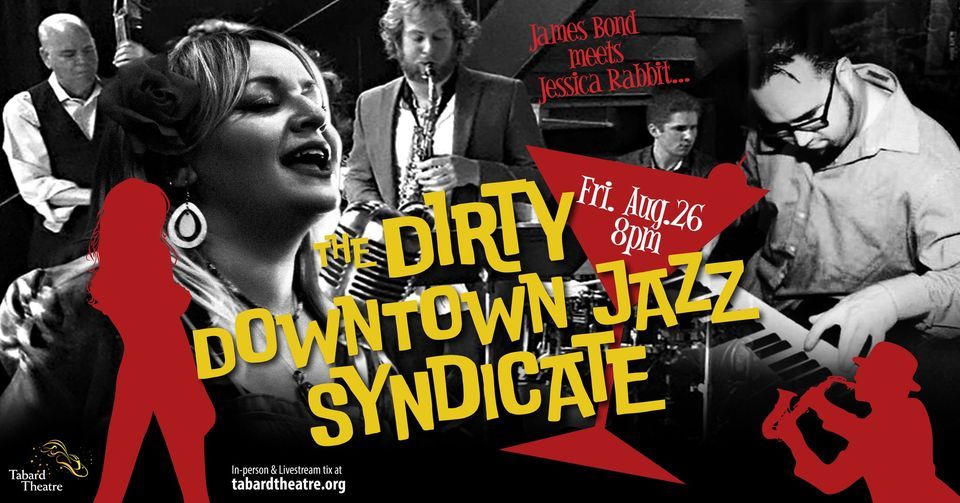 The Dirty Downtown Jazz Syndicate at Tabard