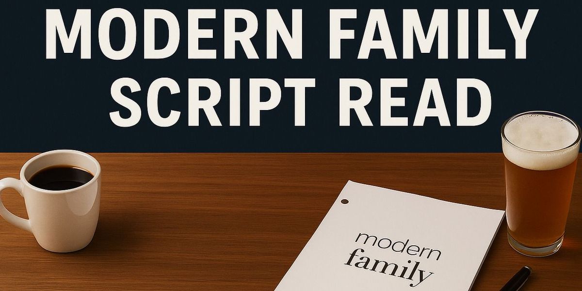 Brew & Banter: Modern Family Script Read
