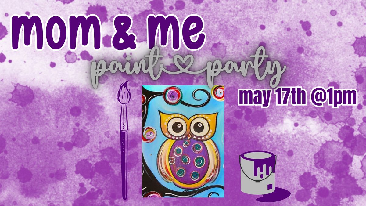 Mom & Me Paint Party 